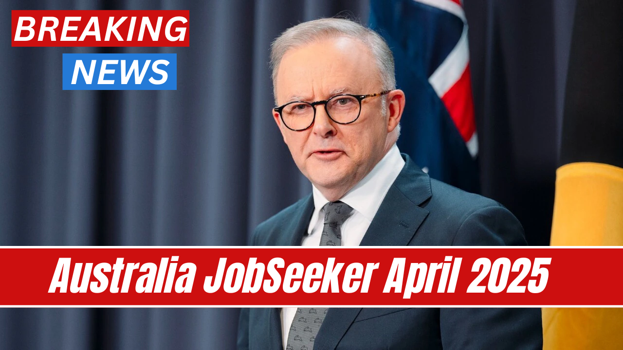Australia JobSeeker April 2025 – $1,030 Payment Details & Schedule