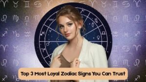 Top 3 Most Loyal Zodiac Signs You Can Trust